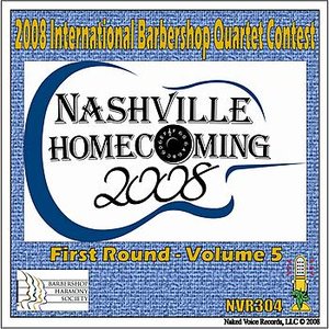 2008 International Barbershop Quartet Contest - First Round - Volume 5