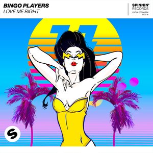 Bingo Players - Love Me Right - Zortam Music