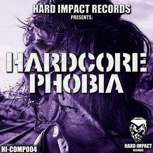 Image for 'Hardcore Phobia'