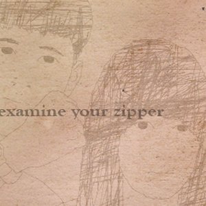 Examine Your Zipper 的头像