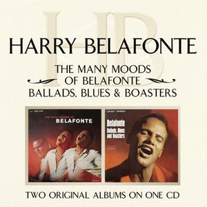 Harry Belafonte - The Many Moods Of Belafonte Ballads, Blues & Boasters - Zortam Music