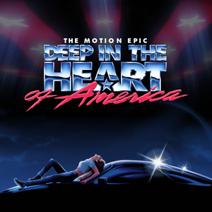 The Motion Epic - Deep In The Heart Of America - Zortam Music