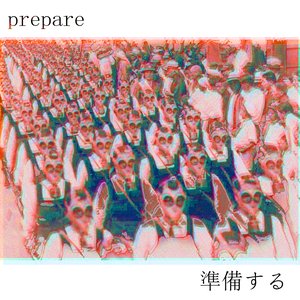 Prepare