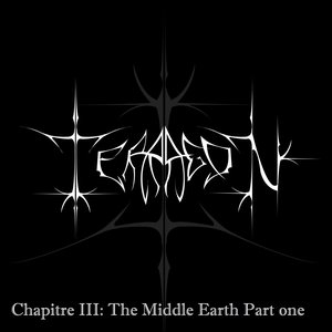 Chapitre III: The Middle Earth - Part One