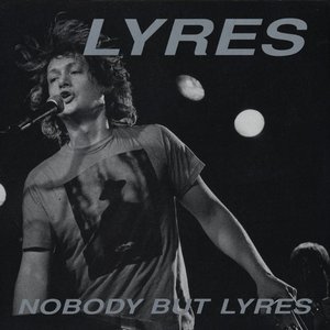 Nobody But Lyres