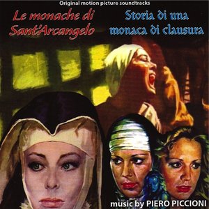 Le Monache di Sant'Arcangelo / Storia di una monaca di clausura