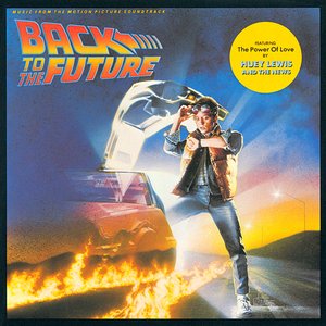 Back To The Future - Music From The Motion Picture Soundtrack