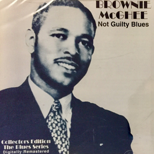 Brownie McGhee & Washboard Slim - Not Guilty Blues - Zortam Music