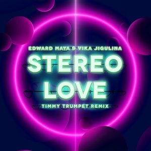 Stereo Love (Timmy Trumpet Remix)