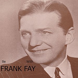Be Frank With Fay