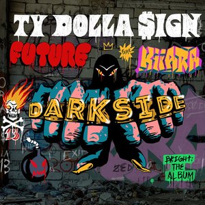 Darkside (with Ty Dolla $ign & Future feat. Kiiara) [From Bright: The Album]