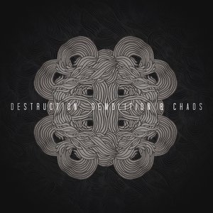 Destruction, Demolition & Chaos - EP