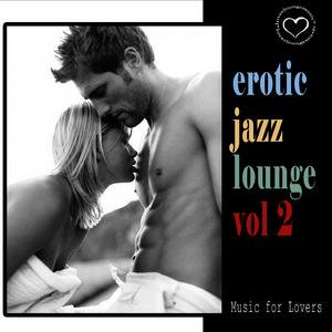 Erotic Jazz Lounge Vol.2