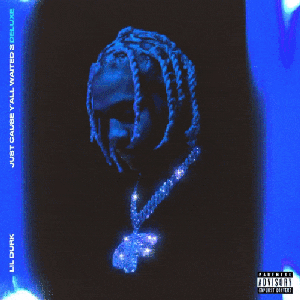 Just Cause Y'all Waited 2 (Deluxe)