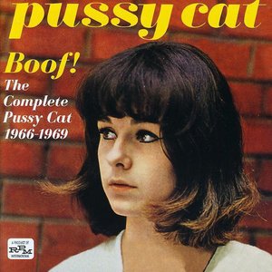 Boof! The Complete Pussy Cat 1966-1969