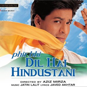 Phir Bhi Dil Hai Hindustani