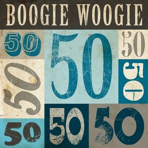 Boogie Woogie 50