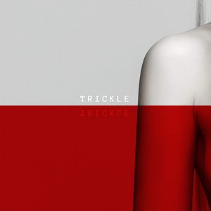 Trickle Trickle - Single