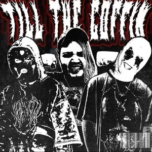 TILL THE COFFIN - Single