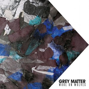 Grey Matter