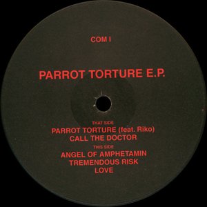 Parrot Torture E.P.