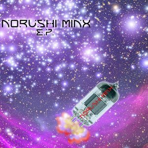 Norushi Minx EP