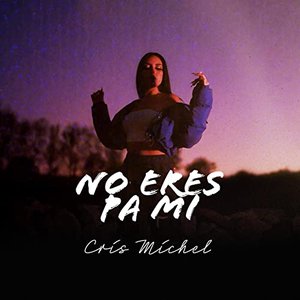 No Eres Pa Mi