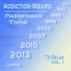 Passenger of Time, Vol. 1 - To Relax