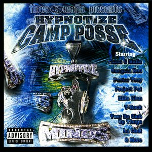 Three 6 Mafia Presents: Hypnotize Camp Posse [Explicit]