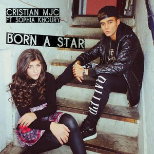 Born A Star (feat. Sophia Khoury)