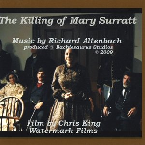 The Killing of Mary Surratt - the Filmscore