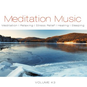 Meditation Music, Vol. 43