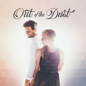 Out of the Dust