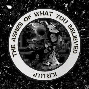 The Ashes of What You Believed