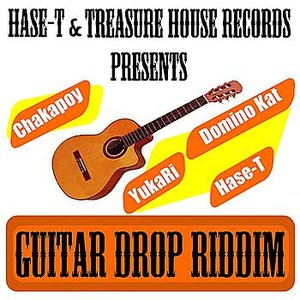 Hase-T & Treasure House Records Presents Guitar Drop Riddim