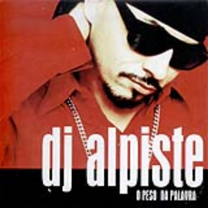 DJ Alpiste - O Peso da Palavra - Zortam Music
