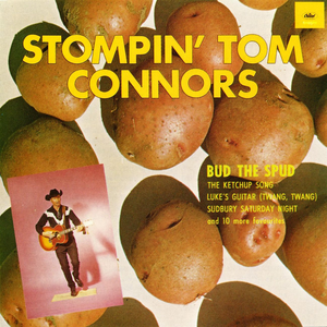 Stomping Tom Conners - 25 of the Best Stompin