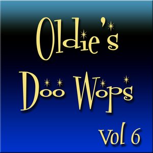 Oldies Doo Wops Vol 6