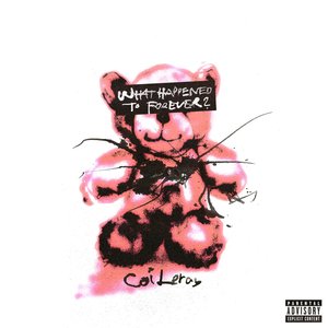 What Happened To Forever? - EP