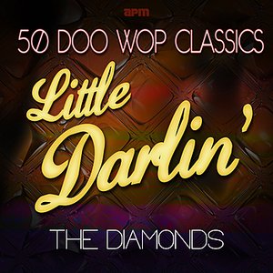Little Darlin' - 50 Doo Wop Classics