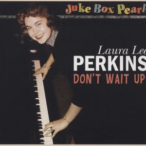 Don't Wait Up - Juke Box Pearls