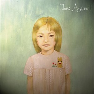 Trees Asylum I
