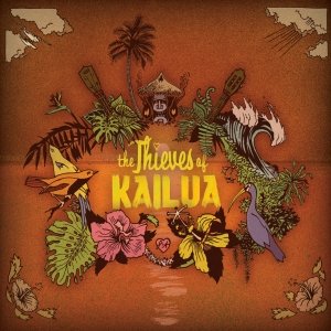 The Thieves Of Kailua