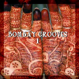 Bombay Grooves 1: Far East Indian Electronica