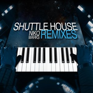 Shuttle House Remixes