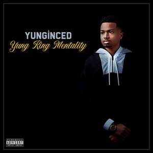 Yung King Mentality