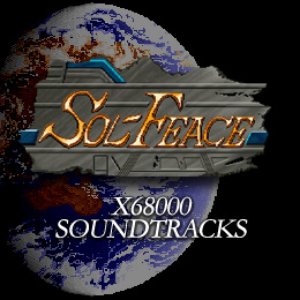 Sol-Feace X68000 Soundtracks