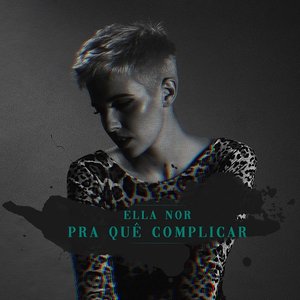 Image for 'Pra Quê Complicar'