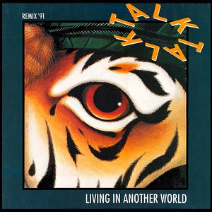 Living In Another World (Remix '91)