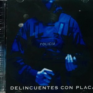 Delincuentes Con Placa